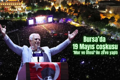 Bursa’da 19 Mayıs coşkusu ‘Mor ve Ötesi’ ile zirve yaptı