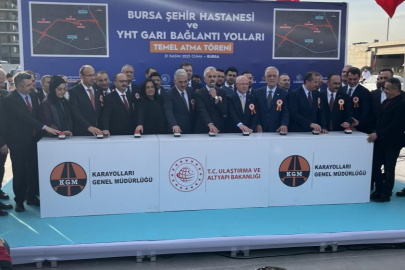 Bursa Şehir Hastanesi ve YHT Garı bağlantı yollarının temeli atıldı