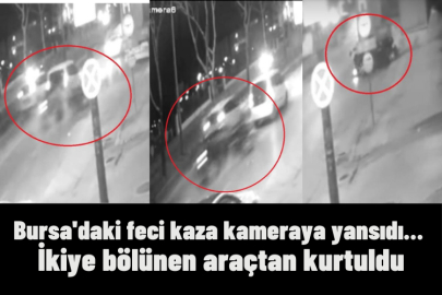 Bursa'daki feci kaza kameraya yansıdı... İkiye bölünen araçtan kurtuldu
