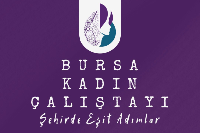 Osmangazi’de “Şehirde Eşit Adımlar: Bursa Kadın Çalıştayı” Düzenleniyor