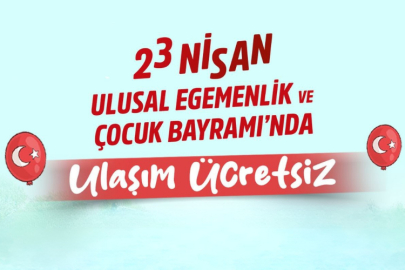 Bursa’da 23 Nisan’da toplu ulaşım ücretsiz