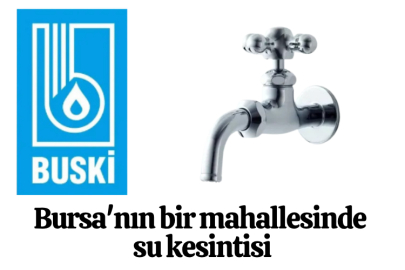 Bursa'nın bir mahallesinde su kesintisi