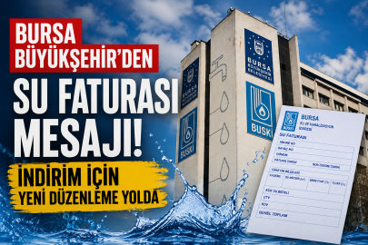 Bursa Büyükşehir'den su faturası açıklaması