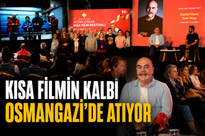 Kısa Filmin Kalbi Osmangazi’de Atıyor