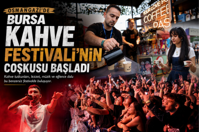 Osmangazi’de Bursa Kahve Festivali’nin Coşkusu Başladı