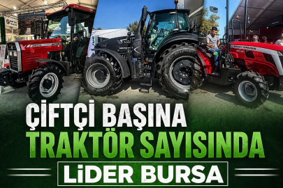 Çiftçi başına traktör sayısında lider Bursa