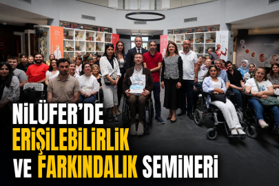 Nilüfer’de erişilebilirlik ve farkındalık semineri