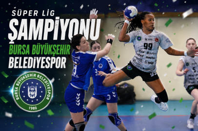 Süper Lig Şampiyonu Bursa Büyükşehir Belediyespor