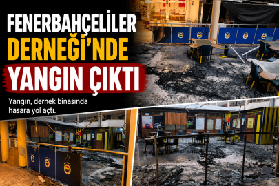 Fenerbahçeliler Derneği'nde yangın çıktı