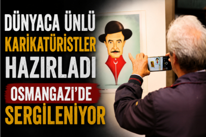 Dünyaca Ünlü Karikatüristler Hazırladı Osmangazi’de Sergileniyor