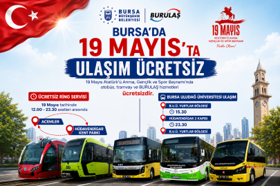 Bursa’da 19 Mayıs’ta ulaşım ücretsiz