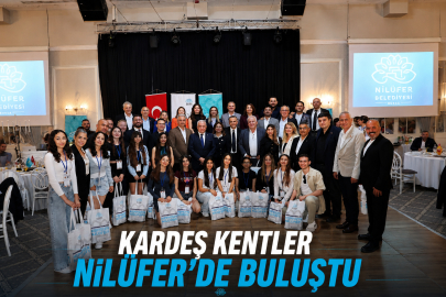 Kardeş kentler Nilüfer’de buluştu