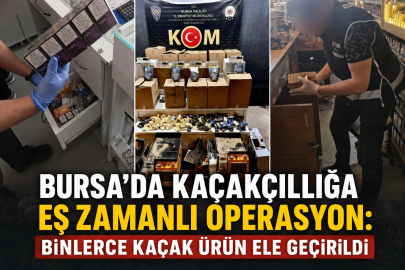 Bursa’da kaçakçılığa eş zamanlı operasyon: Binlerce kaçak ürün ele geçirildi