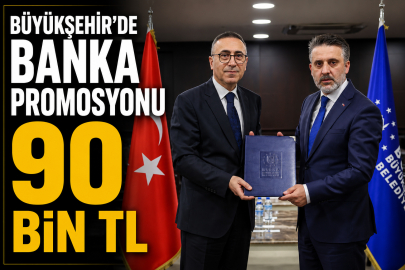 Büyükşehir'de banka promosyonu 90 bin TL