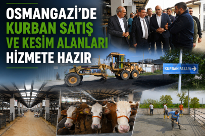 Osmangazi’de Kurban Satış ve Kesim Alanları Hizmete Hazır