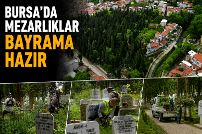 Bursa’da mezarlıklar bayrama hazır