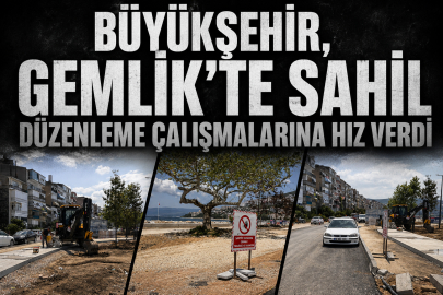 Büyükşehir, Gemlik’te sahil düzenleme çalışmalarına hız verdi