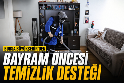 Bursa Büyükşehir’den bayram öncesi temizlik desteği