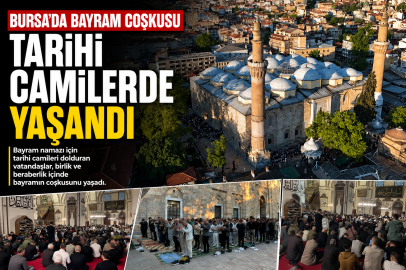 Bursa'da bayram coşkusu tarihi camilerde yaşandı