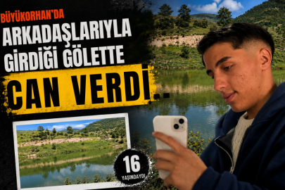 Büyükorhan'da arkadaşlarıyla girdiği gölette can verdi