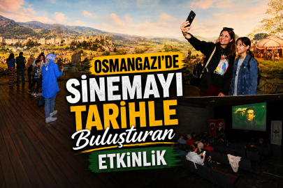 Osmangazi’de Sinemayı Tarihle Buluşturan Etkinlik