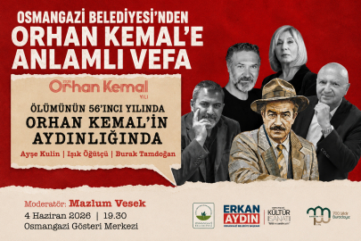 Osmangazi Belediyesi’nden Orhan Kemal’e Anlamlı Vefa