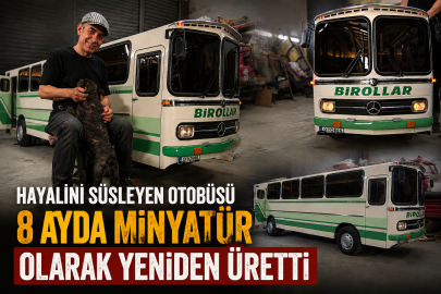 Hayalini süsleyen otobüsü 8 ayda minyatür olarak yeniden üretti