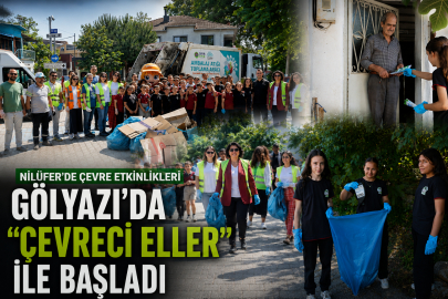 Nilüfer’de çevre etkinlikleri Gölyazı’da “Çevreci Eller” ile başladı