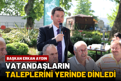 Başkan Erkan Aydın Vatandaşların Taleplerini Yerinde Dinledi