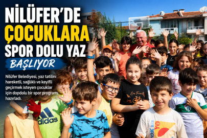 Nilüfer’de çocuklara spor dolu yaz başlıyor