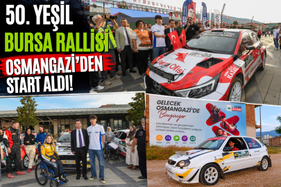 50. Yeşil Bursa Rallisi Osmangazi’den Start Aldı