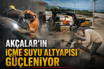 Akçalar'ın içme suyu altyapısı güçleniyor