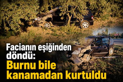 Facianın eşiğinden döndü: Burnu bile kanamadan kurtuldu