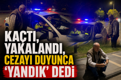 “Kaçtı, Yakalandı, Cezayı Duyunca ‘Yandık’ Dedi”