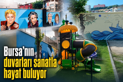 Bursa'nın duvarları sanatla hayat buluyor