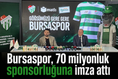Bursaspor, 70 milyonluk sponsorluğuna imza attı